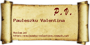 Pauleszku Valentina névjegykártya